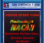 NACAN: VIDEOS DESDE CUBA.