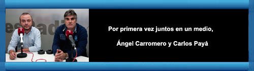 Dieter Brandau entrevista a ngel Carromero y a Carlos Pay, hermano de Oswaldo Pay, que coinciden por primera vez en un medio de comunicacin. web/folder.asp?folderID=136  