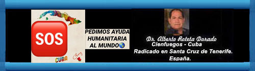 SOS, AYUDA HUMANITARIA PARA CUBA. Por el Doctor Alberto Roteta Dorado.              CubaDemocraciayVida.ORG                                                           web/folder.asp?folderID=136