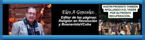 He orado por El Taiger. Por Eloy A Gonzlez.                                                                                                                                                                                          CUBA DEMOCRACIA Y VIDA.ORG                                                            web/folder.asp?folderID=136