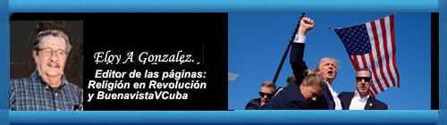 LA IMAGEN Y REACCION DE UN LIDER. EL ATENTADO A DONALD J TRUMP. Por Eloy A Gonzlez.                                                                                                                                                                                            CUBA DEMOCRACIA Y VIDA.ORG                                                            web/folder.asp?folderID=136 