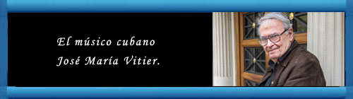 El músico cubano José María Vitier se pronuncia contra los actos de repudio: son ignominiosos. También músicos como Pablo Milanés, Chucho Valdés y Leo Brouwer condenaron la represión en Cuba.                CUBADEMOCRACIAYVIDA.ORG                                                                                                                                                         web/folder.asp?folderID=136