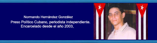 El preso cubano, periodista independiente, encarcelado desde el ao 2003, Normando Hernndez Gonzlez fue seleccionado con el premio Libertad sin expresin que concede anualmente la Asociacin Noruega de Escritores.