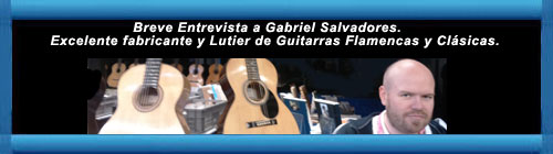 VIDEO: Breve Entrevista al sueco espaol Gabriel Salvadores, Excelente fabricante y Lutier de Guitarras Flamencas y Clsicas. Realizada por Guillermo Miln el 12 de octubre 2019 en el Festival Internacional de Guitarra clsica en la Ciudad Uppsala-Suecia. cubademocraciayvida.org web/folder.asp?folderID=136