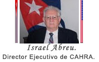 Peligra la vida del opositor cubano Jorge Luis Garca Prez Antnez. Por Israel Abreu Villarreal. Director Ejecutivo de CAHRA y expreso poltico cubano. web/folder.asp?folderID=136