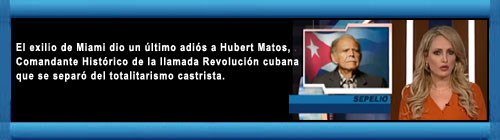 VIDEO: El Exilio cubano de Miami da ltimo adis a Hubert Matos. web/folder.asp?folderID=136 