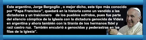 El Papa Francisco apoya a los comunistas en Cuba. Por el Dr. Antonio A. Acosta. Presidente del Colegio de Periodistas de Cuba (E) Delegaciones N.J.N.Y. cubademocraciayvida.org/web web/folder.asp?folderID=136  