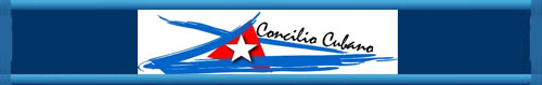�QUE ES CONCILIO CUBANO? Por L�zaro Garcia Cernuda. Miembro del Grupo Gestor Cordinador de Concilo Cubano en Norte Am�rica.