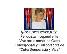 DESDE CUBA: "Mi estimado Miln, Le comentar que el gobierno est como lobo herido zarpando sobre todo el pueblo con sus garras aferrndose en los mas dbiles". AGUICA LA CARCEL DEL TERROR. Por Gloria I. Prez Arce. Corresponsal de "CDV".