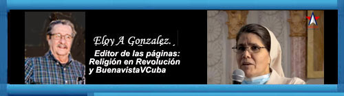 En Cuba una monja hablando de poltica. Publicado en la pgina de Eloy A. Gzlez Religin en Revolucin.          CUBADEMOCRACIAYVIDA.ORG                                                                                                                    web/folder.asp?folderID=136 