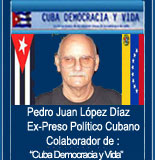 PEDRO JUAN L�PEZ D�AZ. EX- PRESO POL�TICO CUBANO. ASILADO EN VENEZUELA