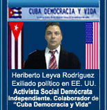 HERIBERTO LEYVA RODR�GUEZ. EXILIADO POL�TICO EN EE. UU. ART�CULOS, NOTICIAS, DOCUMENTOS Y NOTAS DE PRENSA. 