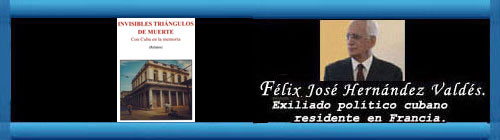 Comentario sobre el libro "Invisibles tringulos de muerte. Con Cuba en la memoria" de Felipe Lzaro. Por Flix Jos Hernndez. cubademocraciayvida.org  web/folder.asp?folderID=136   
