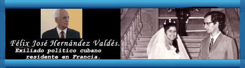 La Habana, 27 de octubre de 1974  Pars, 27 de octubre de 2019: "Dulce Amor mo". Por Flix Jos Hernndez. cubademocraciayvida.org web/folder.asp?folderID=136  