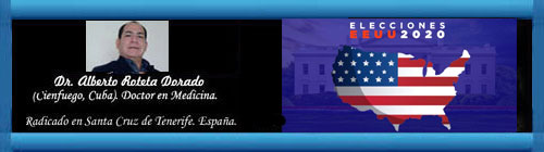 ELECCIONES DE ESTADOS UNIDOS Y LA OBSESIN DE LOS ANALISTAS CUBANOS. Por el Doctor Alberto Roteta Dorado.          CubaDemocraciayVida.ORG                                                                                                                                                 web/folder.asp?folderID=136