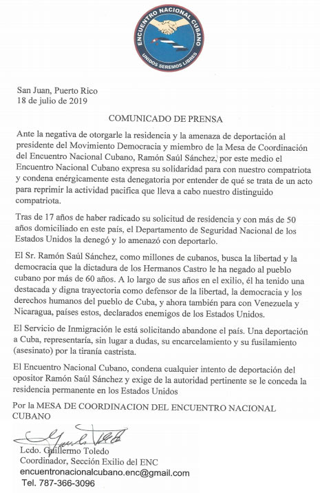 Nota de Prensa del Encuentro Nacional Cubano (ENC): Ante la negativa de otorgarle la residencia y la amenaza de deportacin al presidente del Movimiento Democracia Ramn Sal Snchez. Por Lcdo. Guillermo Toledo. /Enviado a CDV.org por Lcdo. Sergio Ramos/.